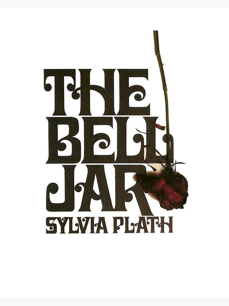 The Bell Jar by Sylvia Plath Print - The Curious Desk