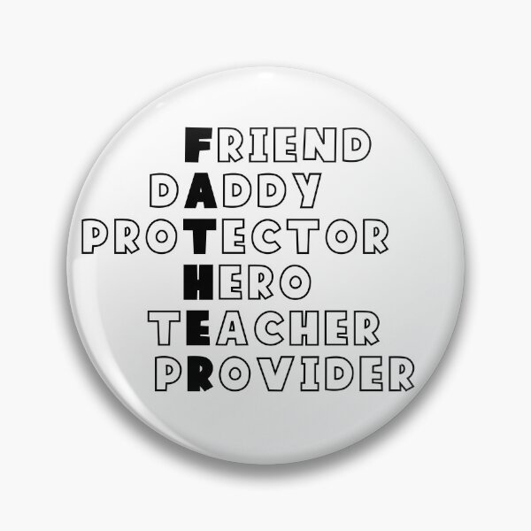 Item preview, Father Friend Daddy Protector Hero Teacher Provider designed and sold by miraipa.