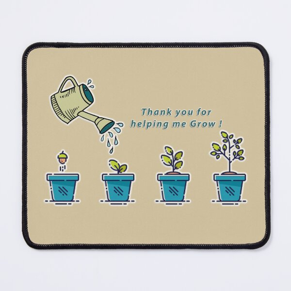 Item preview, Thank You For Helping Me Grow designed and sold by Marwad Haveli.