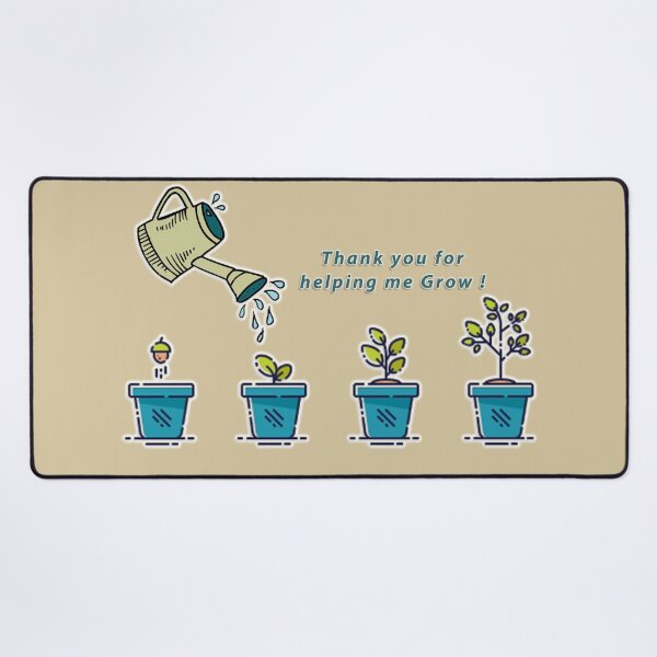 Item preview, Thank You For Helping Me Grow designed and sold by Marwad Haveli.
