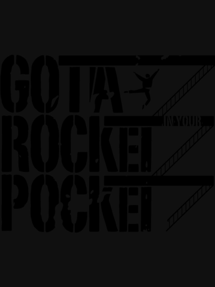 Got a rocket in 2025 my pocket west side story