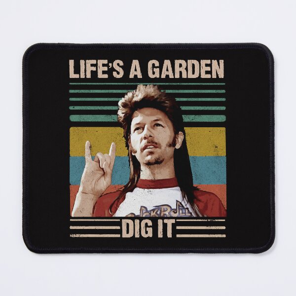 Item preview, Life's A Garden Dig It designed and sold by Tiemalkes51.
