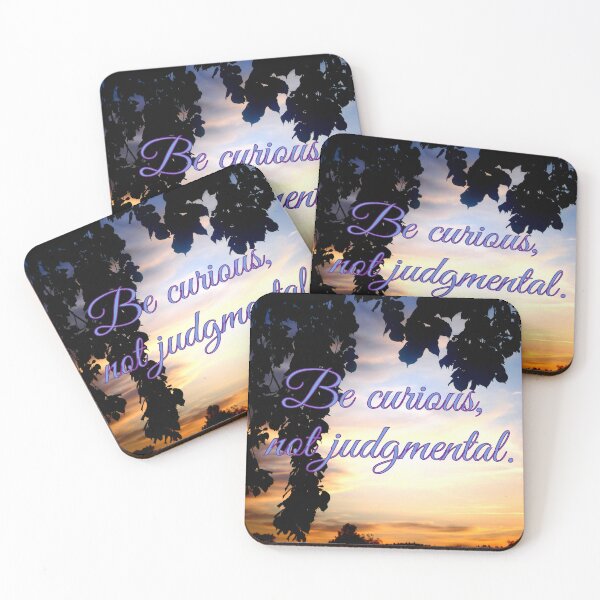 Item preview, Be curious, not judgmental. designed and sold by angel1.