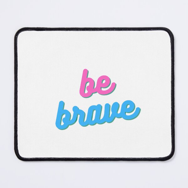 Item preview, Be brave designed and sold by boomantique.