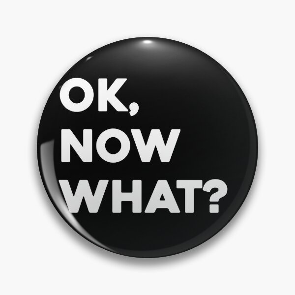 Item preview, Ok, Now What? Funny Graduation Graphic designed and sold by GO SHIRT-TEE.