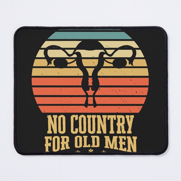 Item preview, No country for old men uterus women's rights designed and sold by MichaelTallon.
