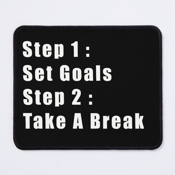 Item preview, Step 1: Set Goals, Step 2: Take A Break designed and sold by SubtleSplit.