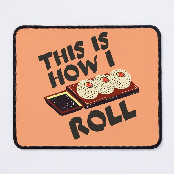 Item preview, THIS IS HOW I ROLL designed and sold by Thetruemo.