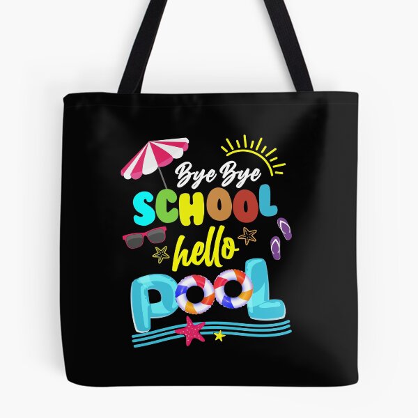 Item preview, good bye school hello pool | good bye school hello summer | bye bye school hello summer | hello pool designed and sold by Grafik0.