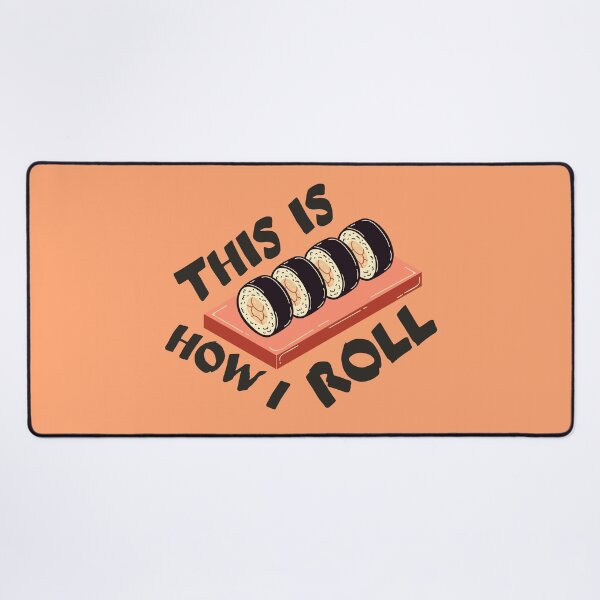 Item preview, THIS IS HOW I ROLL designed and sold by Thetruemo.