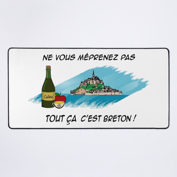 Item preview, Don't get me wrong, it's all BRETON! Mont Saint-Michel and Cider. designed and sold by NolDesigns.
