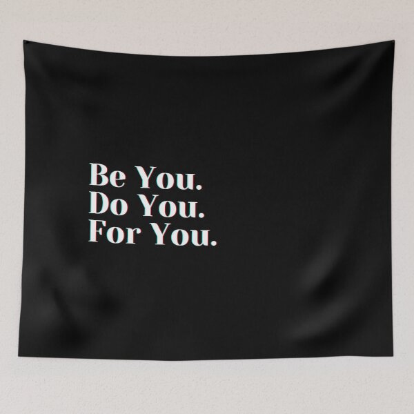 Item preview, Be You . Do You . For You . designed and sold by PostiveText.