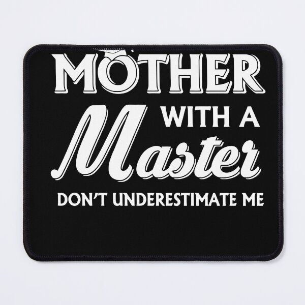 Item preview, I'm-A-Mother-with-A-Masters-Degree-GraduationShirt designed and sold by BoltzAdelbert.
