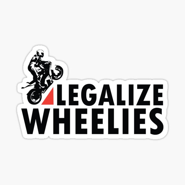 Légaliser Wheelies Sticker