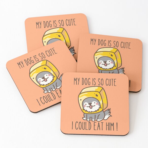 Item preview, MY DOG IS SO CUTE I COULD EAT HIM ! designed and sold by Thetruemo.