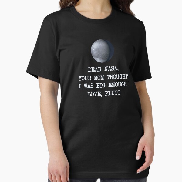 Item preview, Dear Nasa Love Pluto designed and sold by TheShirtYurt.