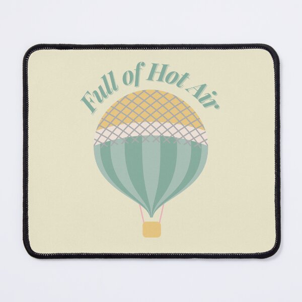 Item preview, Full of Hot Air Hot Air Balloon designed and sold by StudioShine.