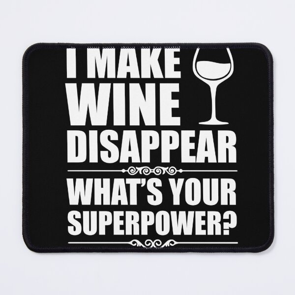 Item preview, I-Make-Wine-Disappear-Wine designed and sold by BoltzAdelbert.