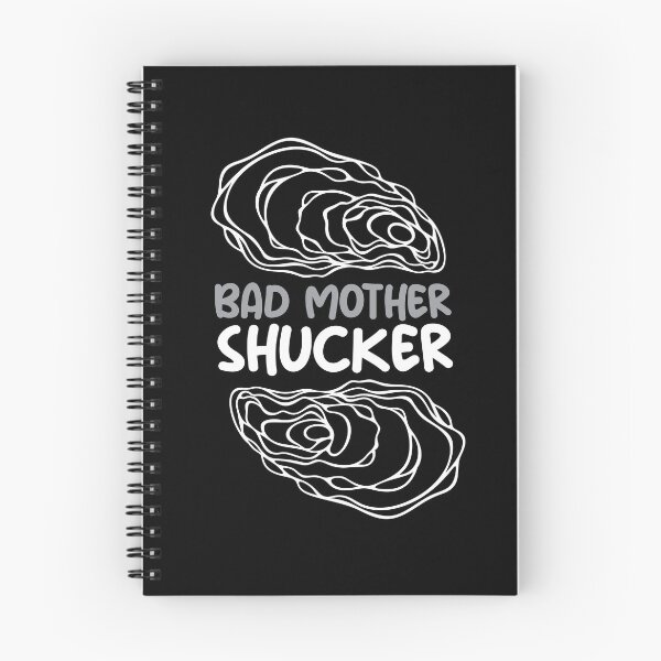 Item preview, Bad Mother Shucker Oyster Shell designed and sold by MooonTees.