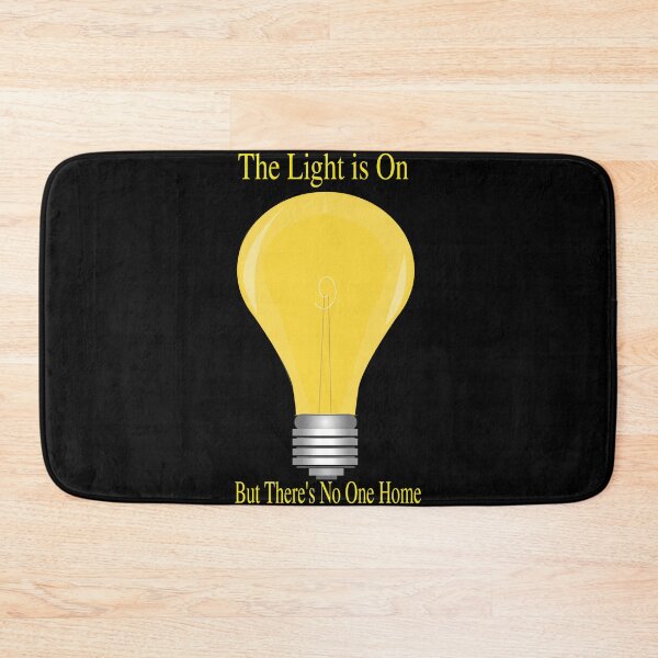 Item preview, The Light is On But There's No One Home designed and sold by stuartsemporium.
