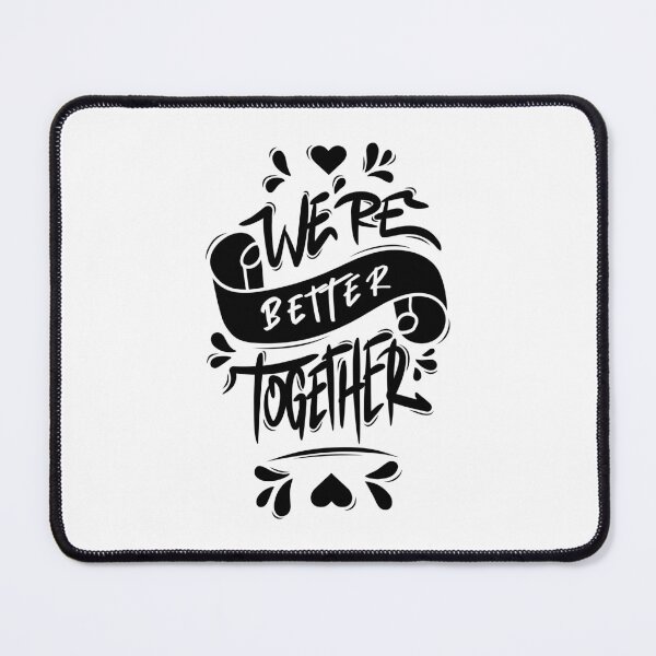 Item preview, We’re Better Together designed and sold by Distrowlinc.