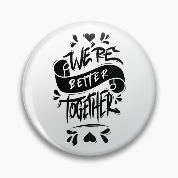 Item preview, We’re Better Together designed and sold by Distrowlinc.