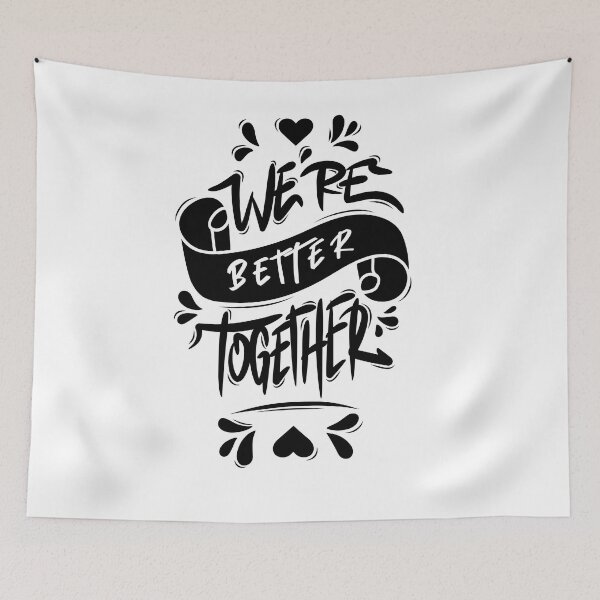 Item preview, We’re Better Together designed and sold by Distrowlinc.