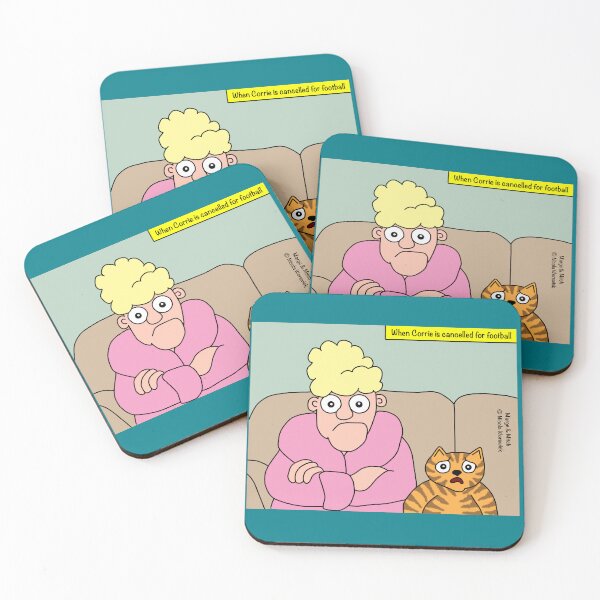 Item preview, When Corrie is cancelled for football designed and sold by Scat the cat.