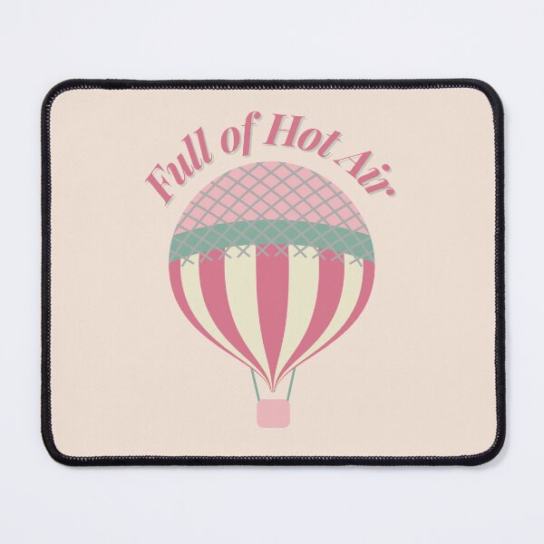 Item preview, Full of Hot Air Hot Air Balloon designed and sold by StudioShine.