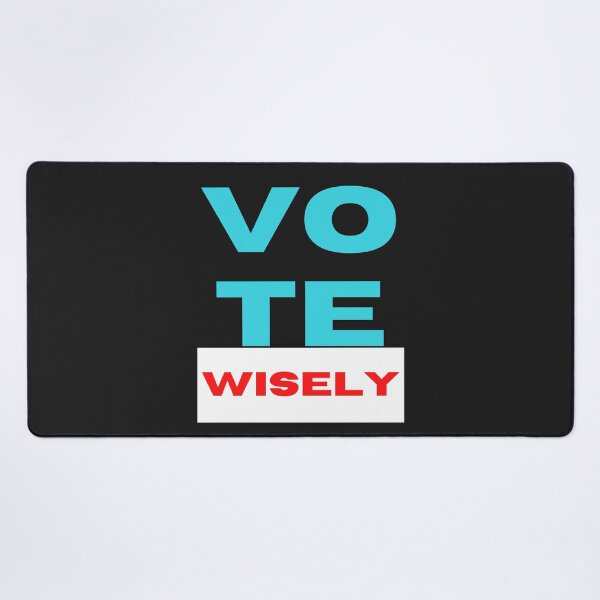 Item preview, Vote wisely designed and sold by Tanuja  Sharma.