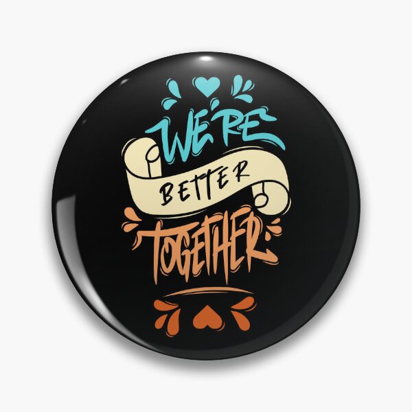 Item preview, We’re Better Together designed and sold by Distrowlinc.