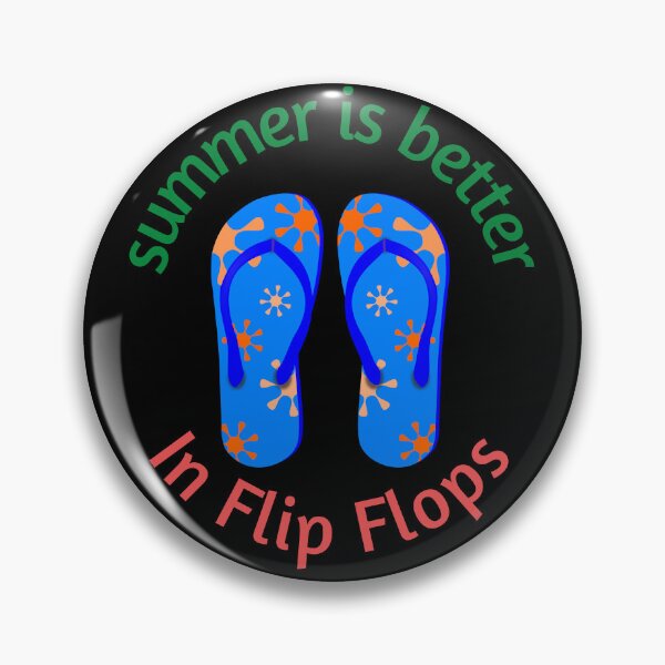 Item preview, Summer Is Better In Flip Flops designed and sold by DigitalChickHub.