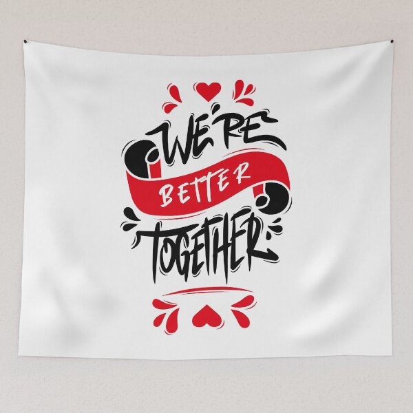 Item preview, We’re Better Together designed and sold by Distrowlinc.