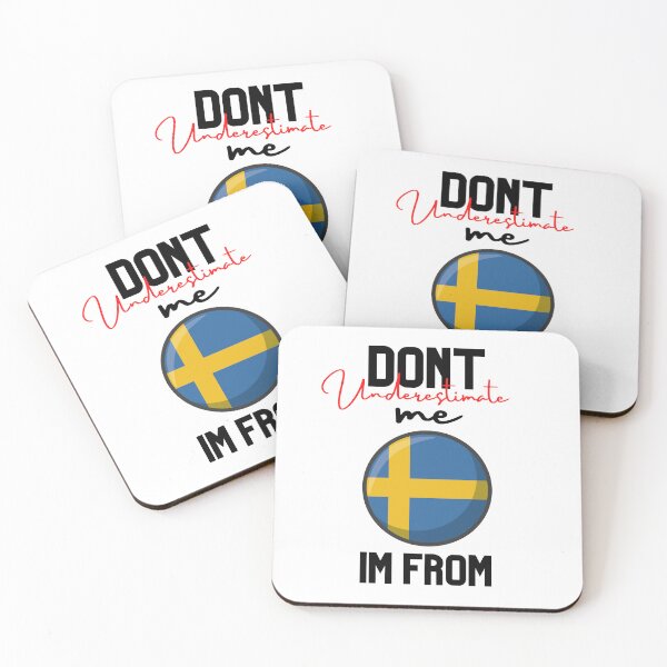 Item preview, sweden Flag,dont underestimate me i'm from sweden,im from sweden designed and sold by behappysiempre.