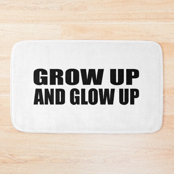 Item preview, Grow up and glow up designed and sold by Colorfulandfun.