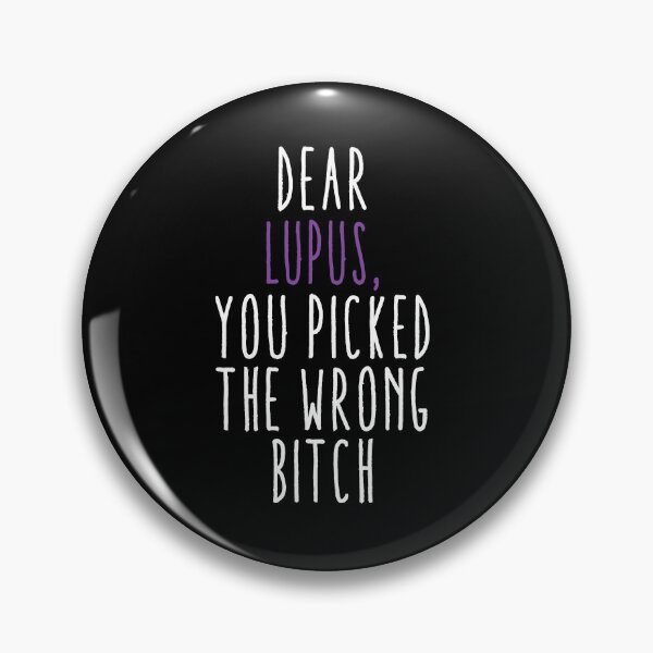Artikelvorschau, Dear Lupus, You Picked The Wrong Bitch entworfen und verkauft von NadzeyaD.