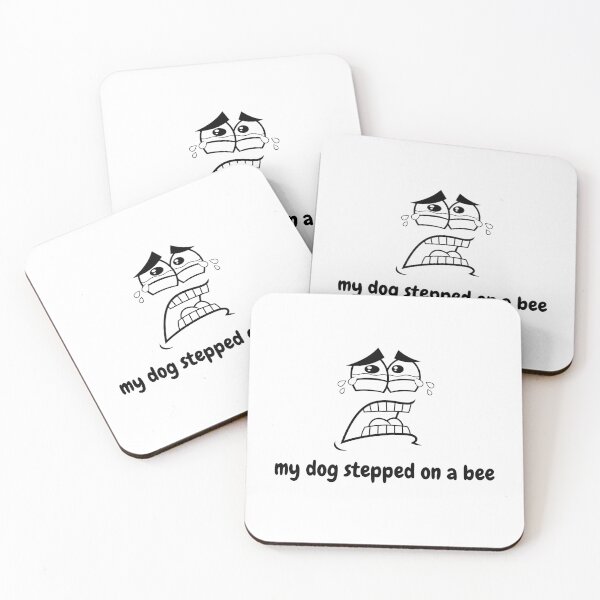 Item preview, My dog stepped on a bee designed and sold by Hairball-Pets.