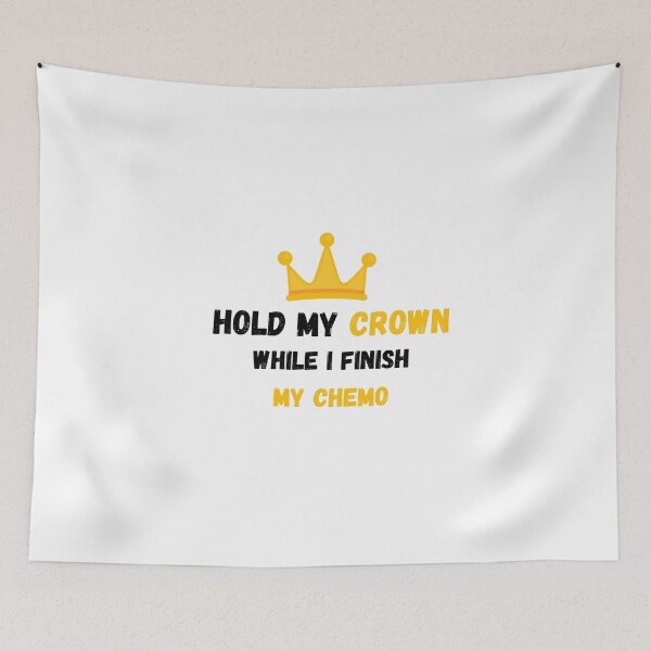 Item preview,  Hold My Crown While I Finish My Chemo designed and sold by yassminishop.