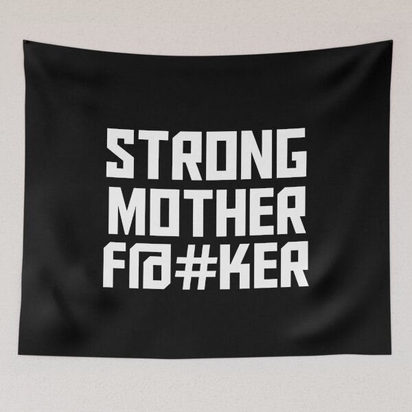 Item preview, Strong Mother F**ker (Gym Motivation) designed and sold by Superhero Gear.