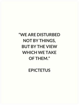 "EPICTETUS Stoic Philosophy Quote" Art Prints by IdeasForArtists