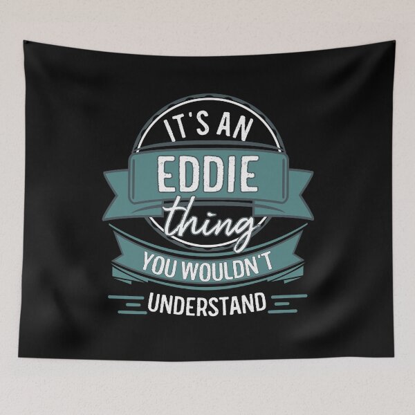 Item preview, It's An Eddie Thing You Wouldn't Understand designed and sold by itsHoneytree.