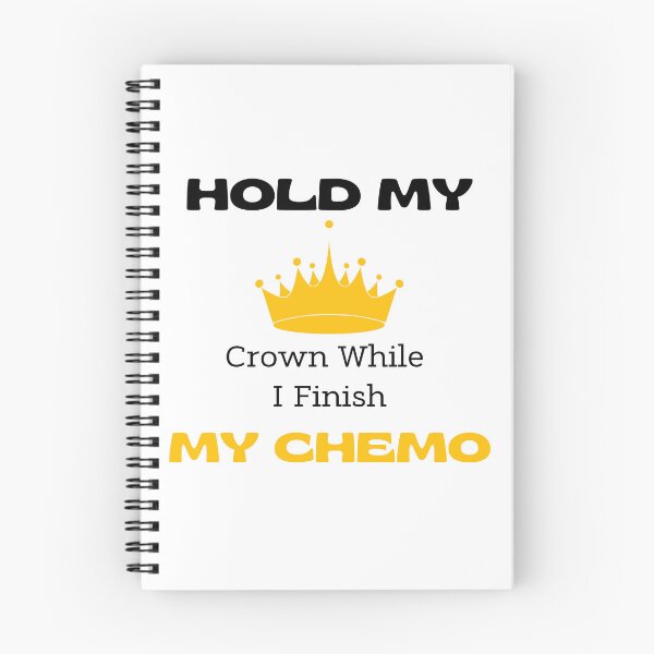 Item preview,   Hold My Crown While I Finish My Chemo designed and sold by yassminishop.