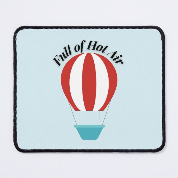 Item preview, Full of Hot Air Hot Air Balloon designed and sold by StudioShine.
