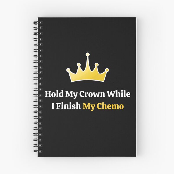 Item preview,   Hold My Crown While I Finish My Chemo designed and sold by yassminishop.