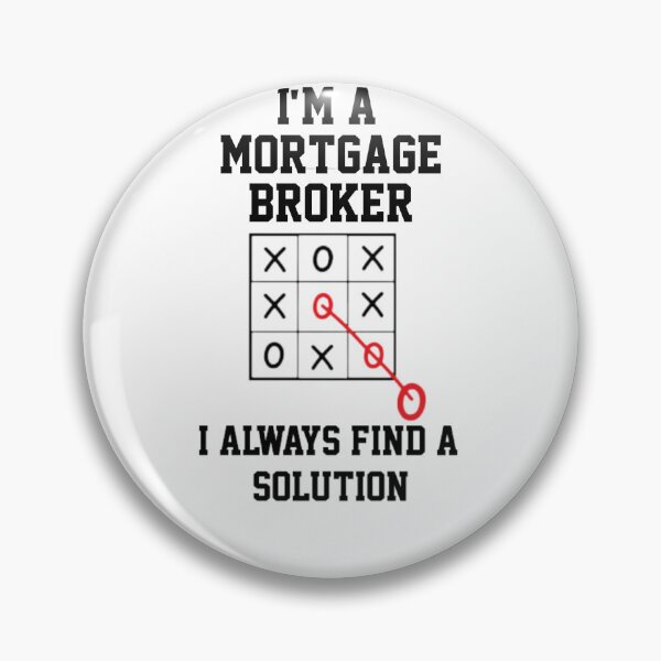 Item preview, Im A Mortgage Broker I Always Find A Solution  designed and sold by Yay Design.
