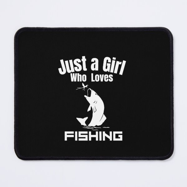 Item preview, Just a Girl Who loves Fishing #01 designed and sold by WaguinhoTex.