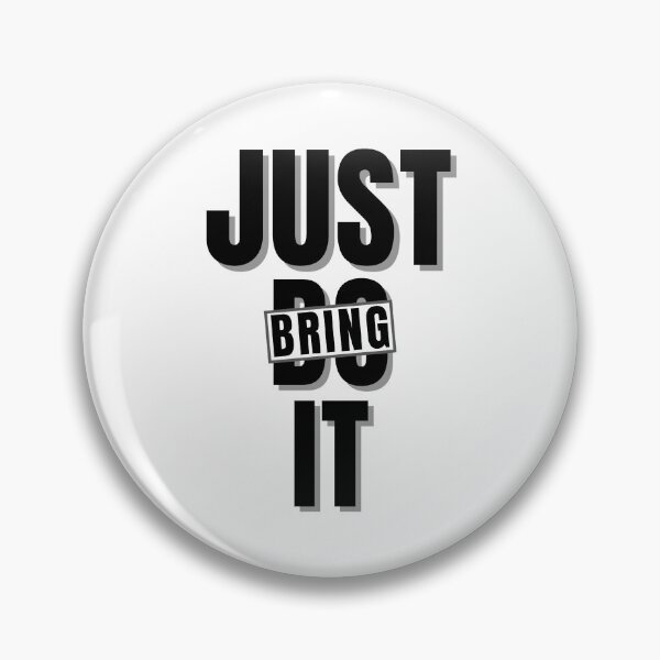 Item preview, JUST BRING IT parody 3 designed and sold by KingsManKind.