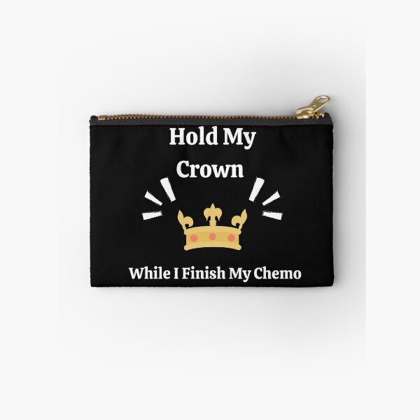 Item preview,   Hold My Crown While I Finish My Chemo designed and sold by yassminishop.