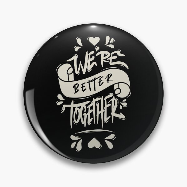Item preview, We’re Better Together designed and sold by Distrowlinc.