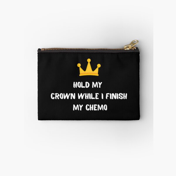 Item preview,    Hold My Crown While I Finish My Chemo designed and sold by yassminishop.